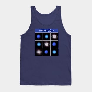 I Need My Space - Neptune Tank Top